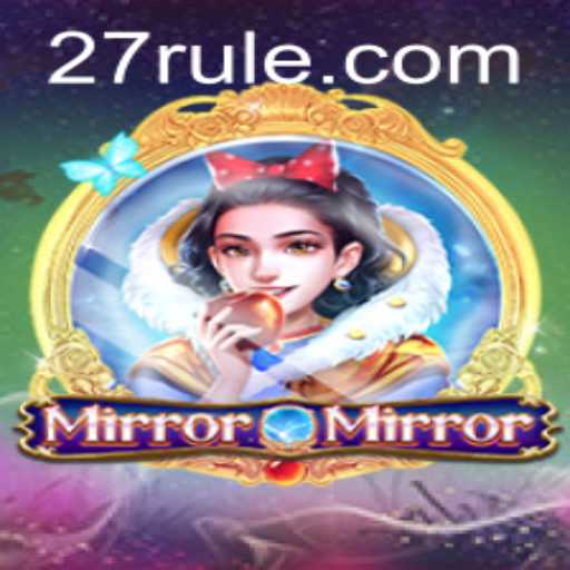 Explorando o Mundo de MirrorMirror: Um Jogo Fascinante com 27RR.COM